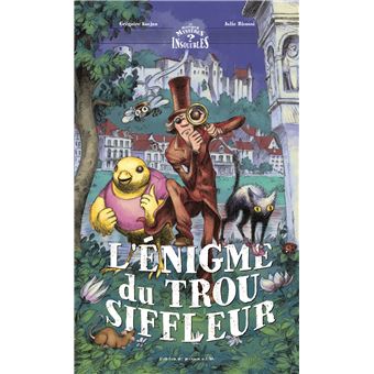L' Énigme du Trou Siffleur