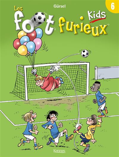 Les foot Furieux Kids - Tome 06