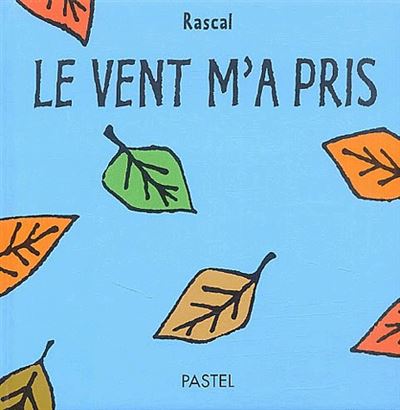 Le vent m'a pris