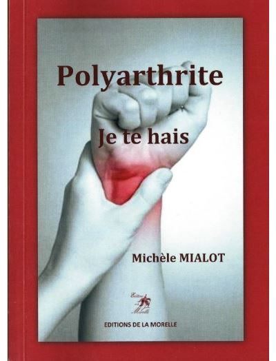 Polyarthrite je te hais