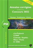 Annales corrigées des Concours 2022 – PSI Physique, Modélisation et Chimie