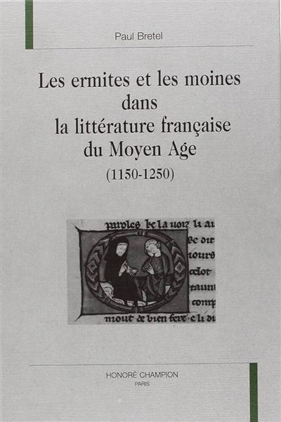 Les ermites et les moines dans la litterature du moyen-age