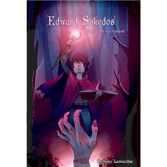 Edward Sakedos l'apprenti nécromant