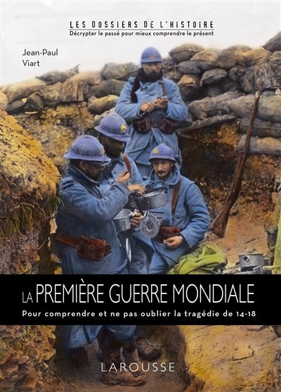 La Première Guerre mondiale