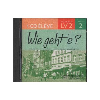 Wie geht's? 3e LV2 Palier 1 année 2 - Allemand - CD audio élève