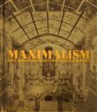 Maximalism