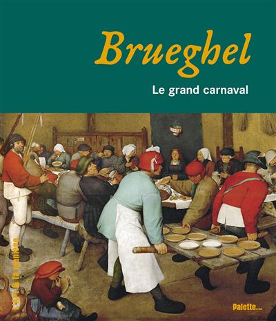 Brueghel - Le grand carnaval