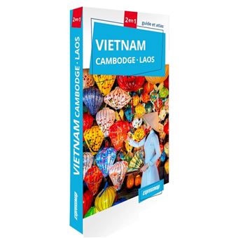 Vietnam, Cambodge, Laos (guide 2en1)