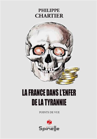 La France dans l’enfer de la tyrannie - Philippe Chartier - broché