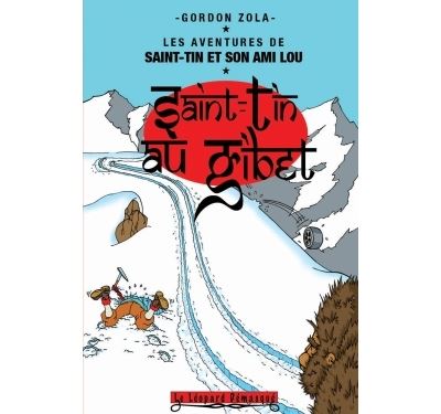 Saint-Tin au gibet - Gordon Zola - broché
