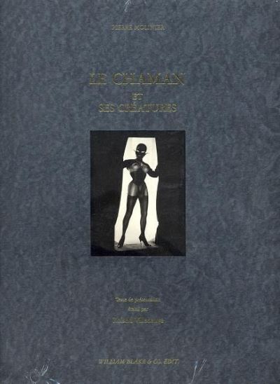ピエール・モリニエ　Le Chaman et ses Creatures Le-chaman-et-ses-creatures.jpg