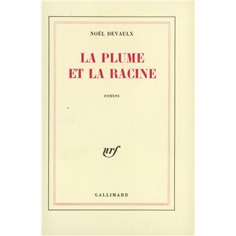 La plume et la racine - 1