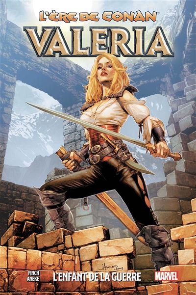 L'ère de Conan - Valeria: L'enfant de la guerre - Meredith Finch - cartonné