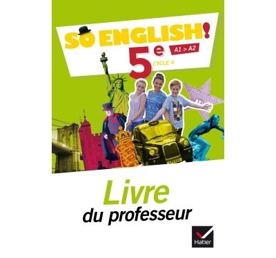 So English ! Anglais 5ème Cycle 4, A1-A2