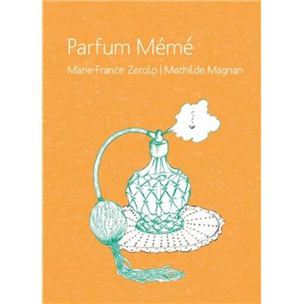 Parfum Mémé