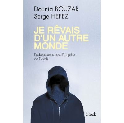 Je rêvais d'un autre monde