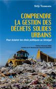 Comprendre la gestion des déchets solides urbains