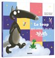 Le loup qui croyait en ses rêves