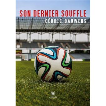 Son dernier souffle