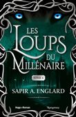 Les Loups du millénaire - Tome 6