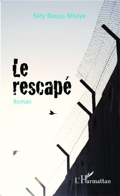 Rescapé - Sidy Bouya Mbaye - broché