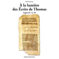 A la lumière des écrits de Thomas
