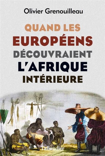 Les premiers blancs en Afrique noire