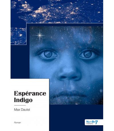 Espérance Indigo - Max Dautel - broché