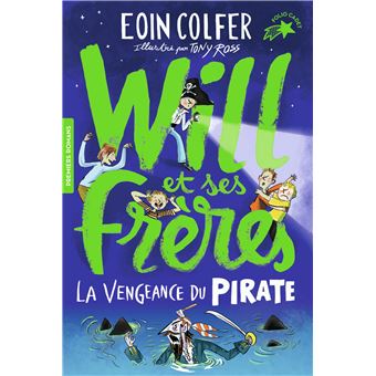 Will et ses frèresLa vengeance du pirate