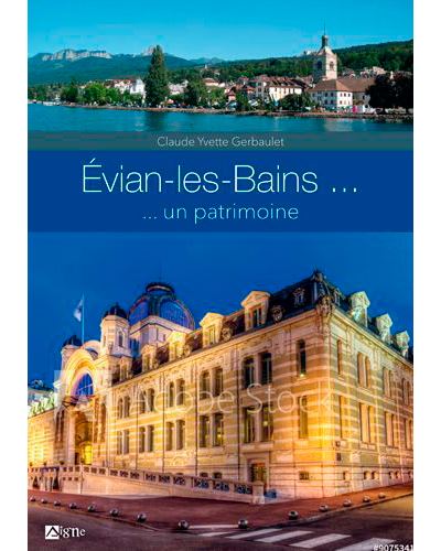 Evian les Bains...un patrimoine