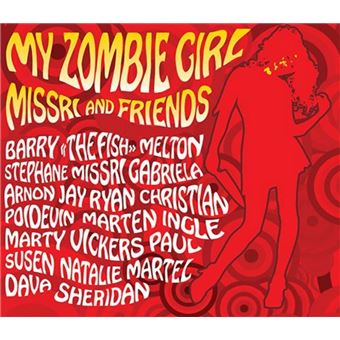 My Zombie Girl - Missri and Friends - CD album - Précommande & date de sortie | fnac