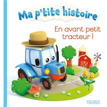 En avant petit tracteur !