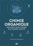 Chimie organique- reussir son annee  en filiere sante