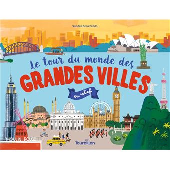 Le tour du monde des grandes villes en relief