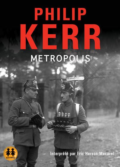 Metropolis - Philip Kerr - Texte lu (CD)