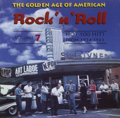 Golden age of american R'n'R volume 7