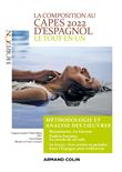 La composition au CAPES d'espagnol 2022 - Le tout-en-un