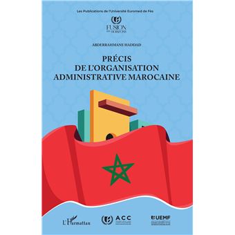 Precis de l'organisation administrative marocaine