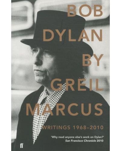 BOB DYLAN WRITINGS : 1968-2010