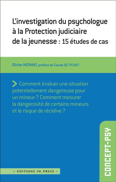 L'investigation du psychologue a la protection judiciaire de