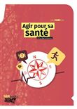 Agir pour sa santé