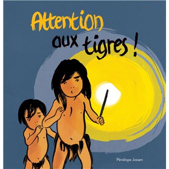 Attention aux tigres !