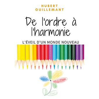 De l'ordre à l'harmonie