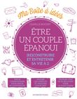 Ma boîte à idées - Etre un couple épanoui