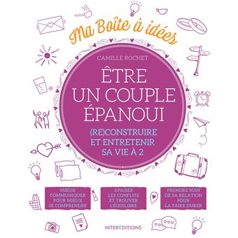 Ma boîte à idées - Etre un couple épanoui
