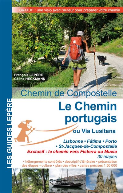 Le chemin portugais la via Lusitana