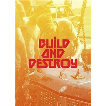 Build and Destroy