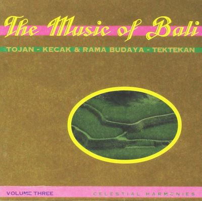 Music of bali 3 kecak and tektekan /various