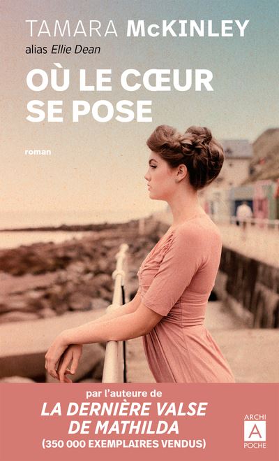 Où le coeur se pose - Tamara McKinley - Poche