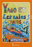 Yago et les bains chauds